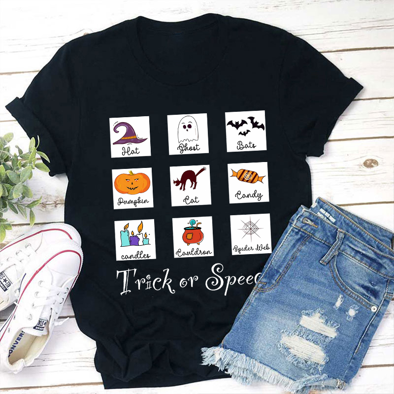 Trick Or Speech Teacher T-Shirt