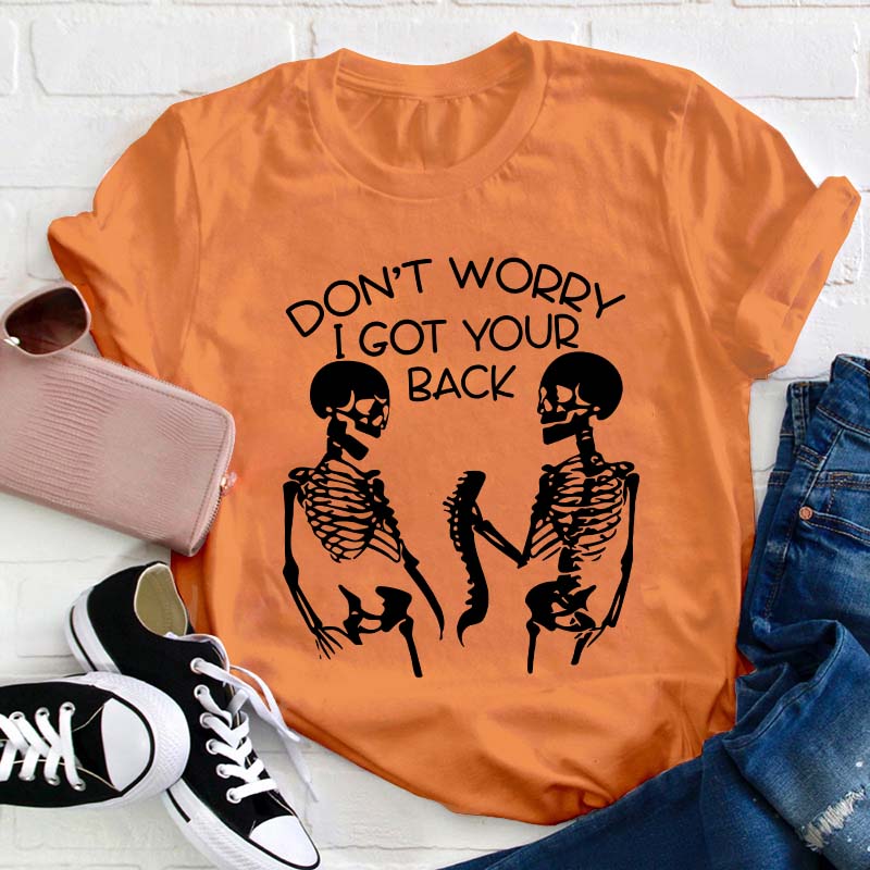 I Got Your Back Teacher T-Shirt