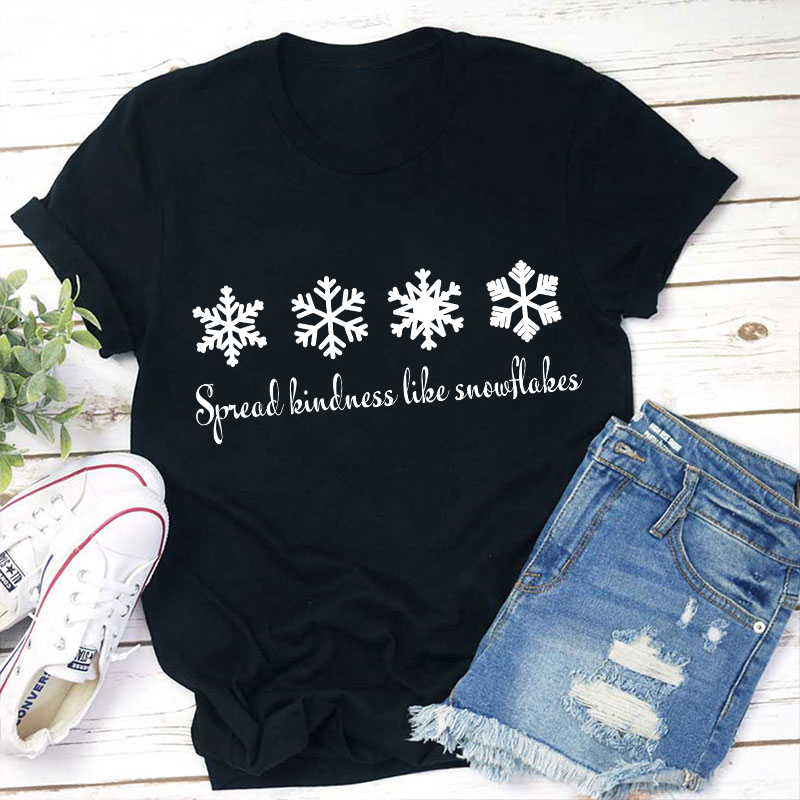 Spread Kindness Like Snowflakes Christmas Teacher T-Shirt