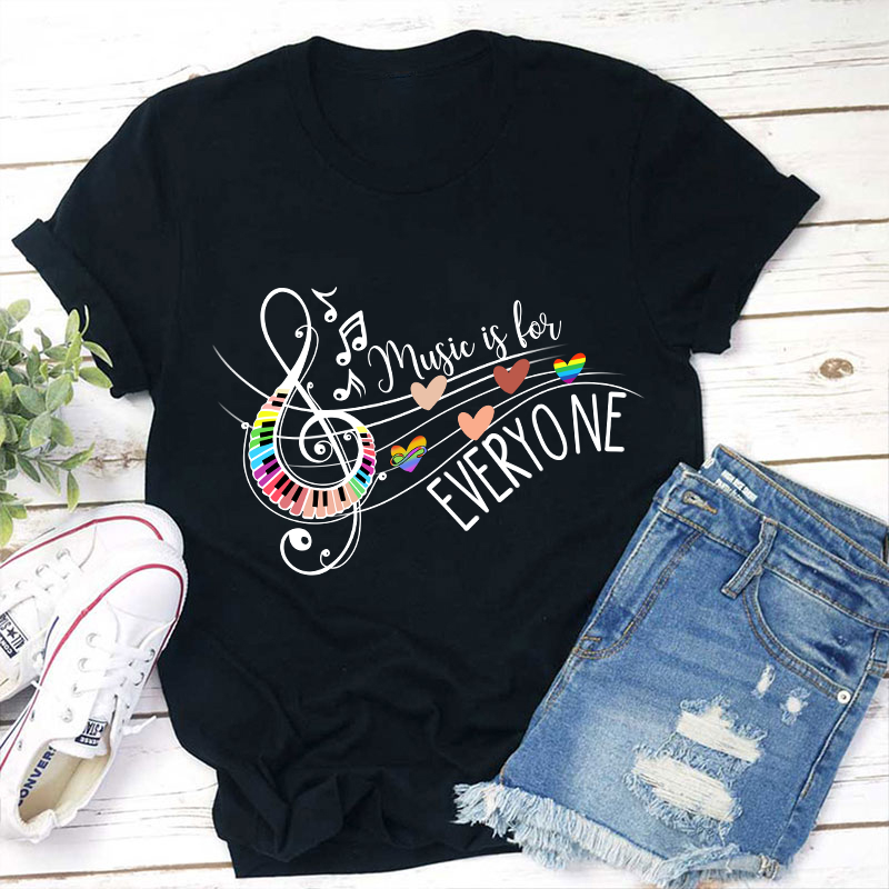 Music Is For Everyone Teacher T-Shirt Sale-Teachersgram
