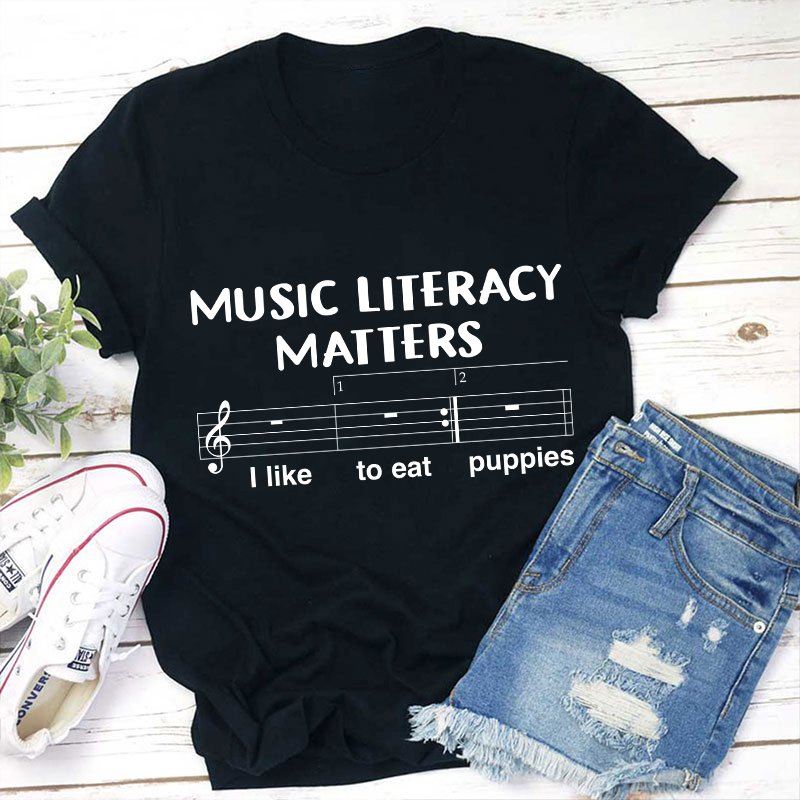 Music Literacy Matters Teacher T-Shirt