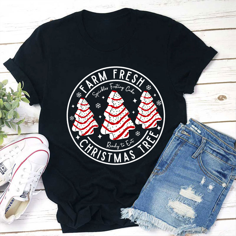 Farm Fresh Christmas Tree Teacher T-Shirt