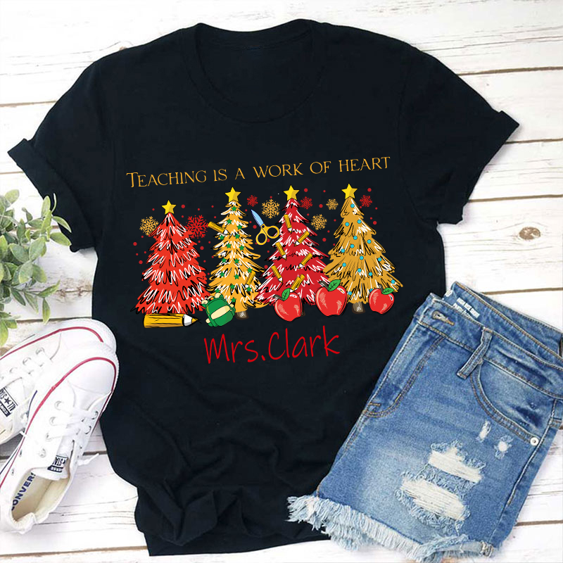 Personalized Teaching Is A Work Of Heart Teacher T-Shirt
