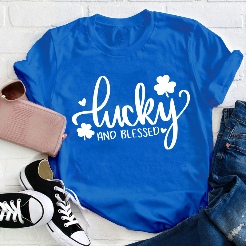Lucky And Blessed Teacher T-Shirt