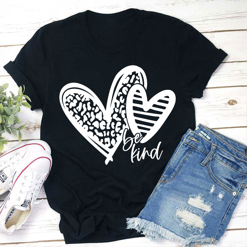 Be Kind Love Heart Teacher T-Shirt