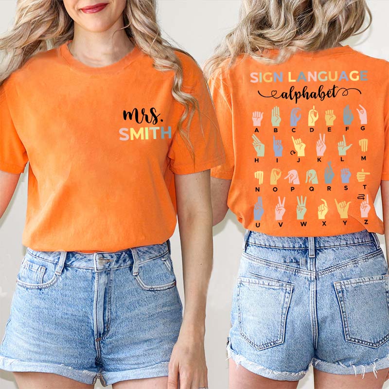 Personalized Sign Language Alphabet Teacher Two Sided T-Shirt