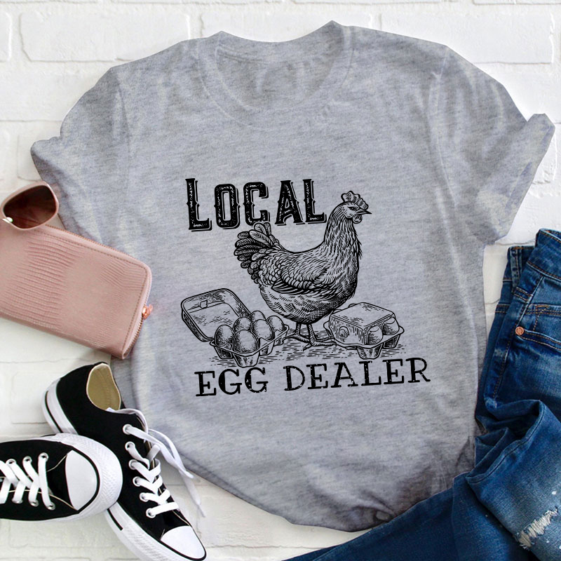 Egg Dealer Teacher T-Shirt