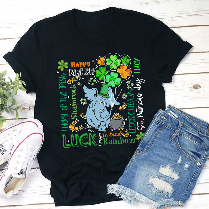 Happy March Luck Teacher T-Shirt