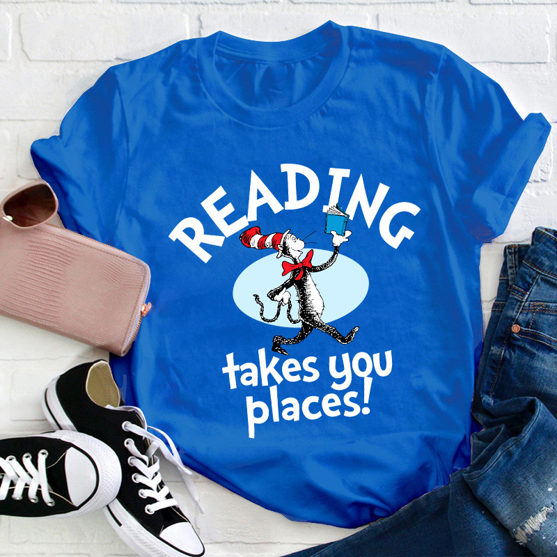 Reading Takes You Places Teacher T-Shirt