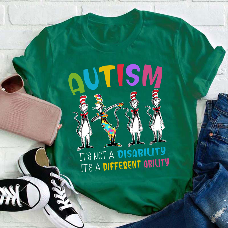 Autism It's Not A Disability It's  Ability Teacher T-Shirt