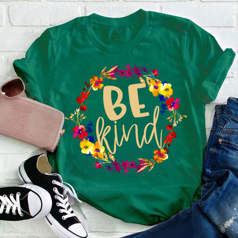 Be Kind Positive Teacher T-Shirt