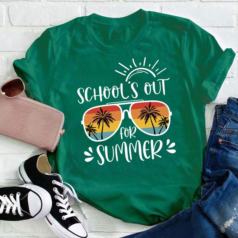 School 's Out For Summer Teacher T-Shirt