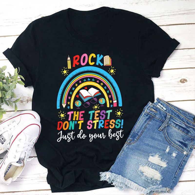 Rock The Test Don't Stress Teacher T-Shirt Sale-Teachersgram