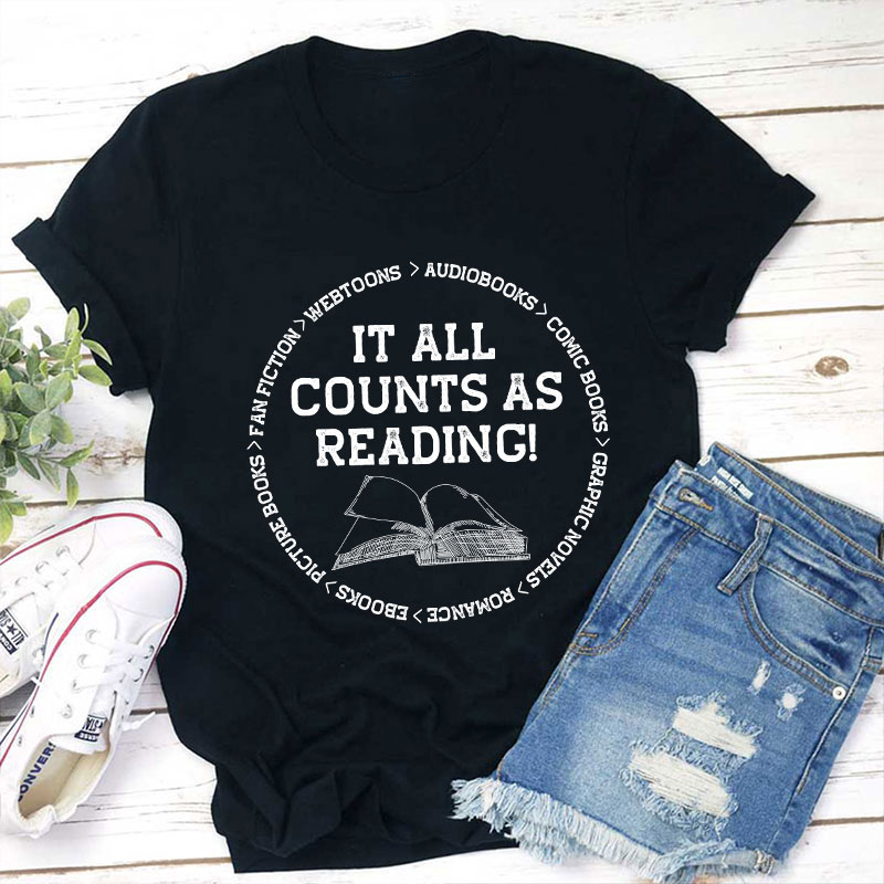 It All Counts As Reading Teacher T-Shirt