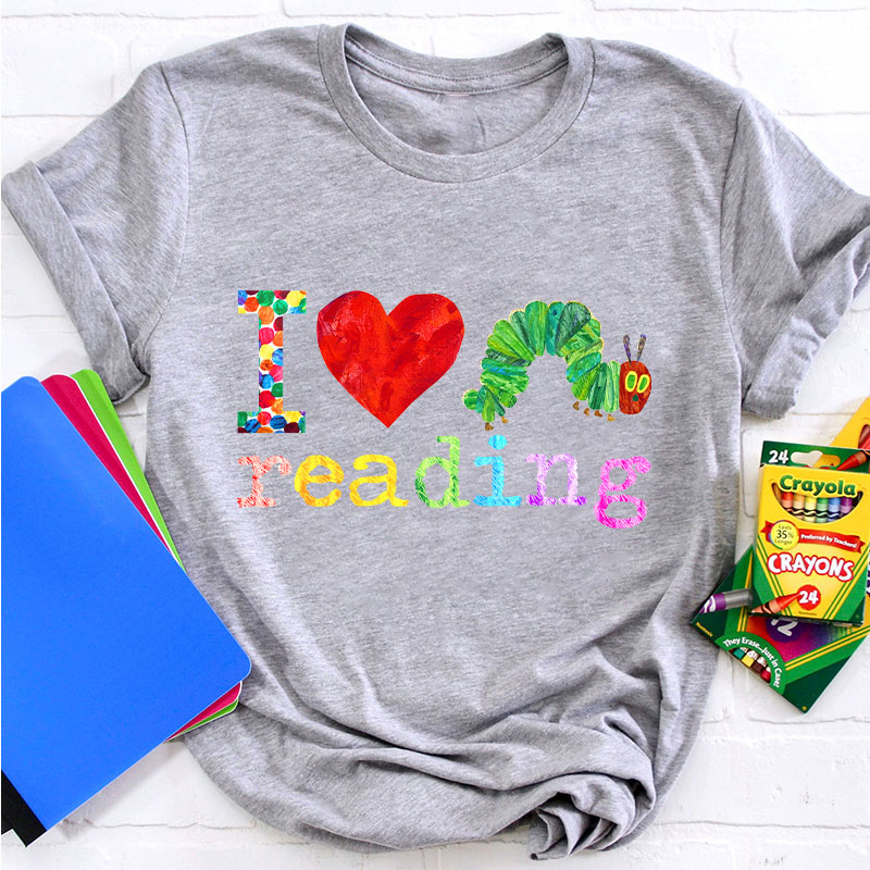 I Love Reading Caterpillar Teacher T-Shirt