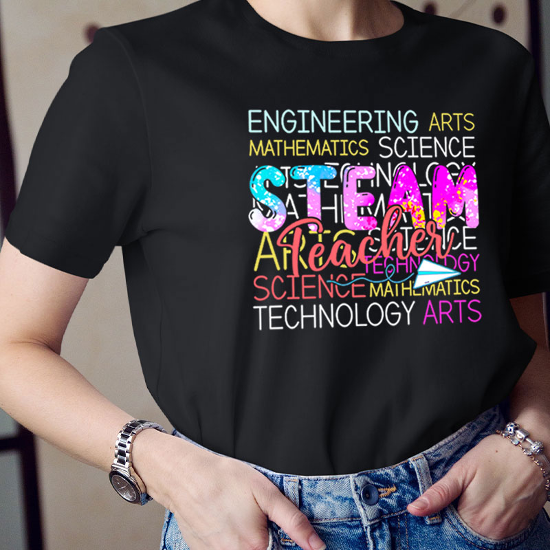 Science Technology Engineering Arts Math Teacher T-Shirt