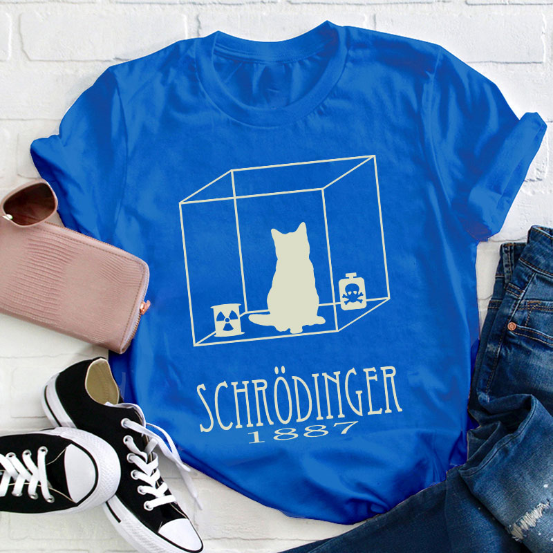 Schrodinger's Cat Teacher T-Shirt