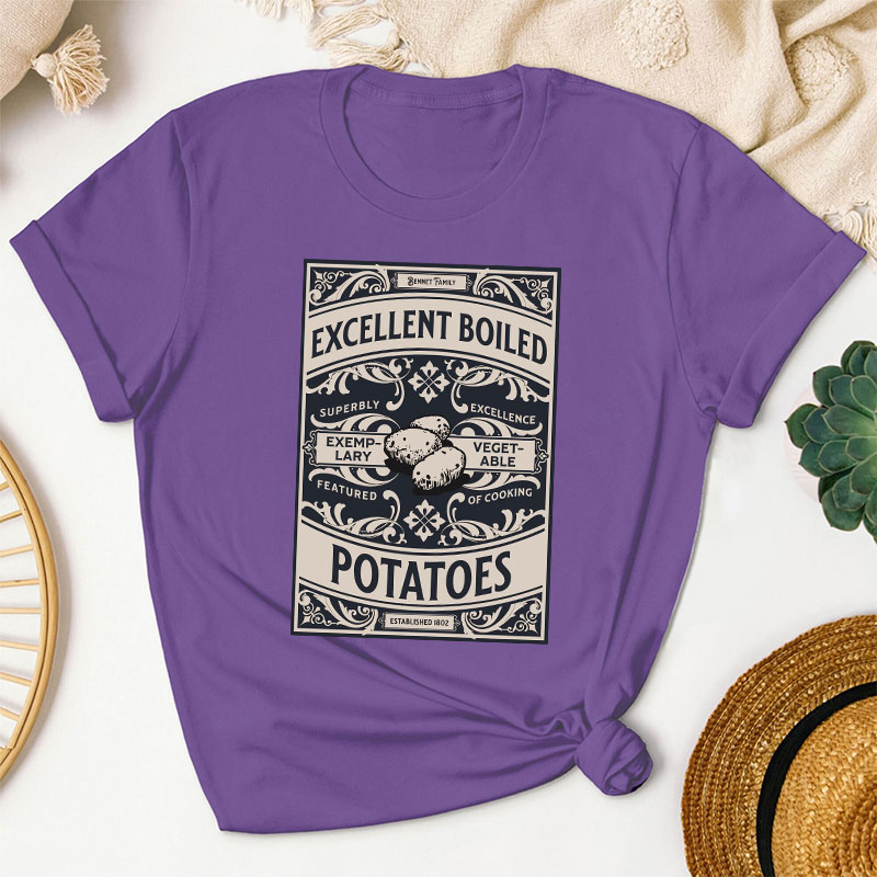 Excellent Boiled Potatoes Jane Austen Art Teacher T-Shirt