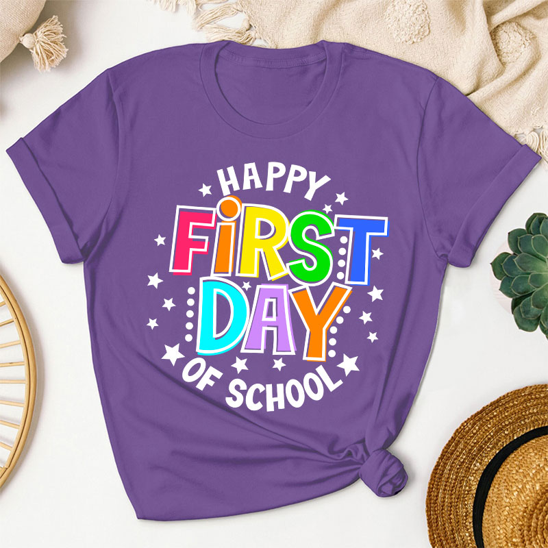 Back To School Happy First Day Of School Teacher T-Shirt