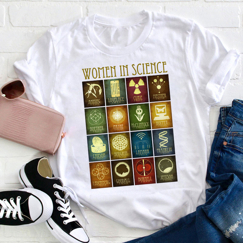 To All The Women In Science Teacher T-Shirt