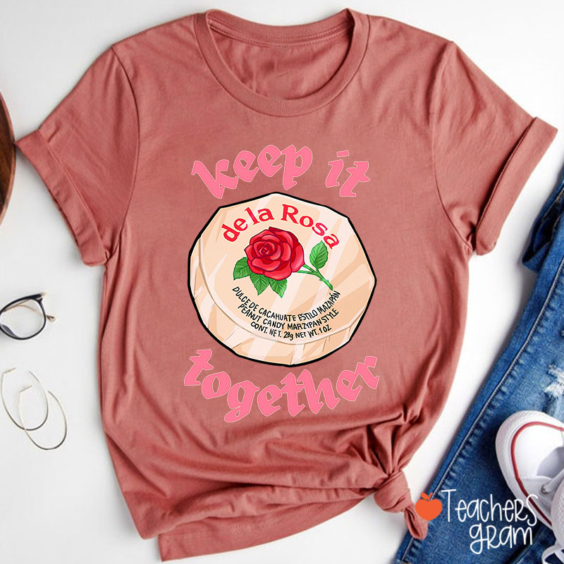 Keep It Together Spanish Teacher T-Shirt
