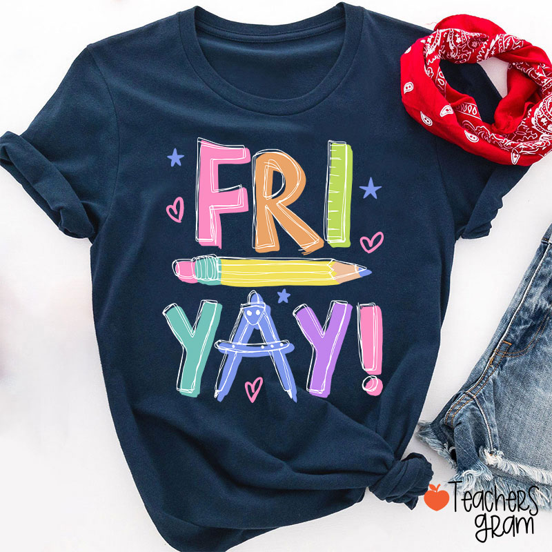 Happy Friyay Bruh Teacher T-Shirt