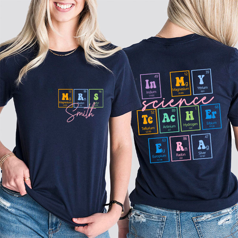 Personalized Name Science Teacher Two Sided T-Shirt