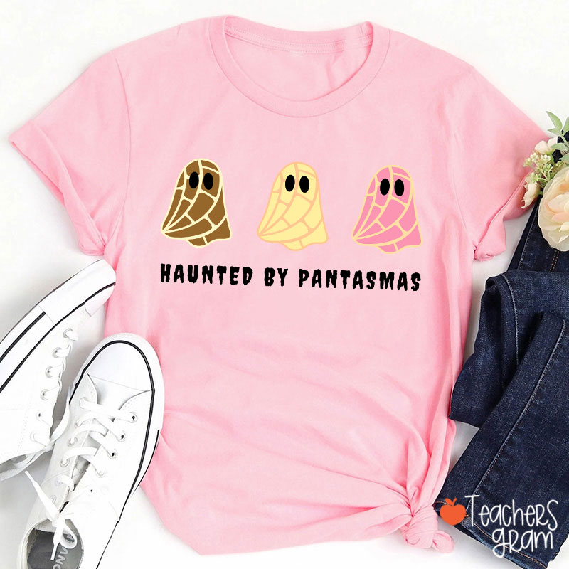 Haunted By Pantasmas Spanish Teacher T-Shirt