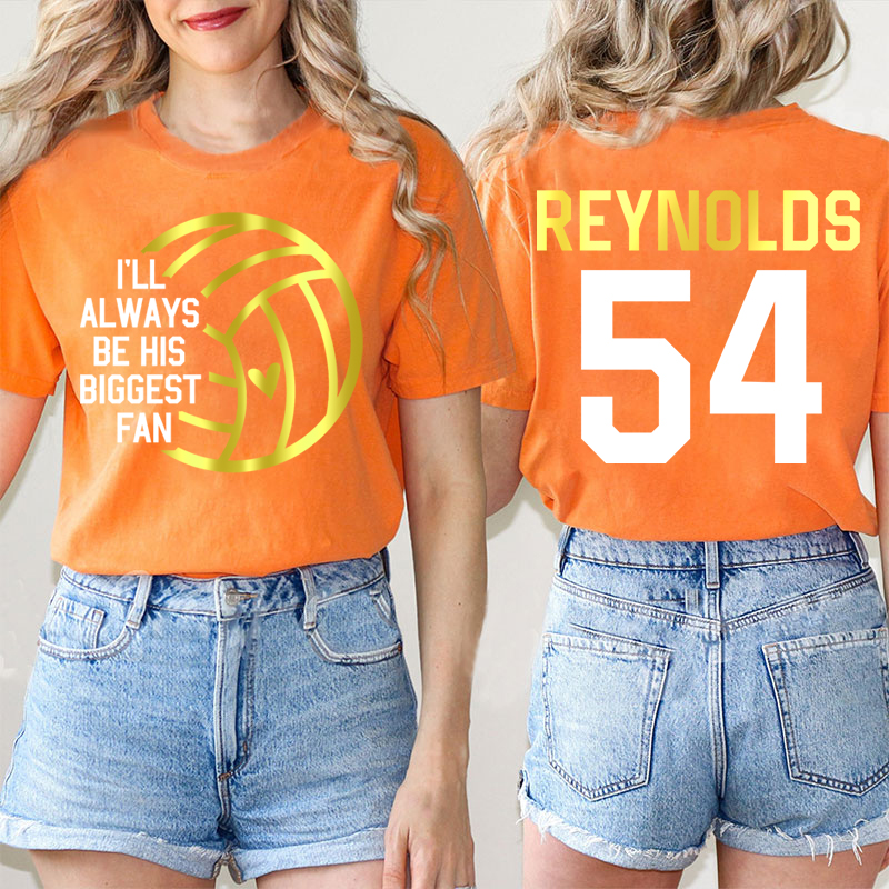 Personalized I'll Always Be His Biggest Fan Teacher Two Sided T-Shirt