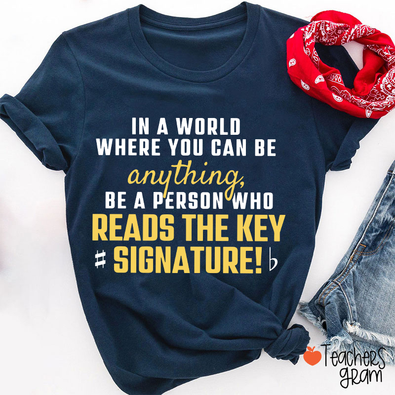 Reads The Key Signature Music Teacher T-Shirt