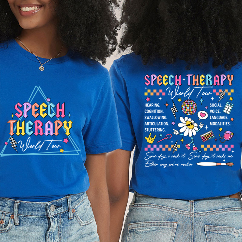 Speech Therapy World Tour Teacher Two Sided T-Shirt