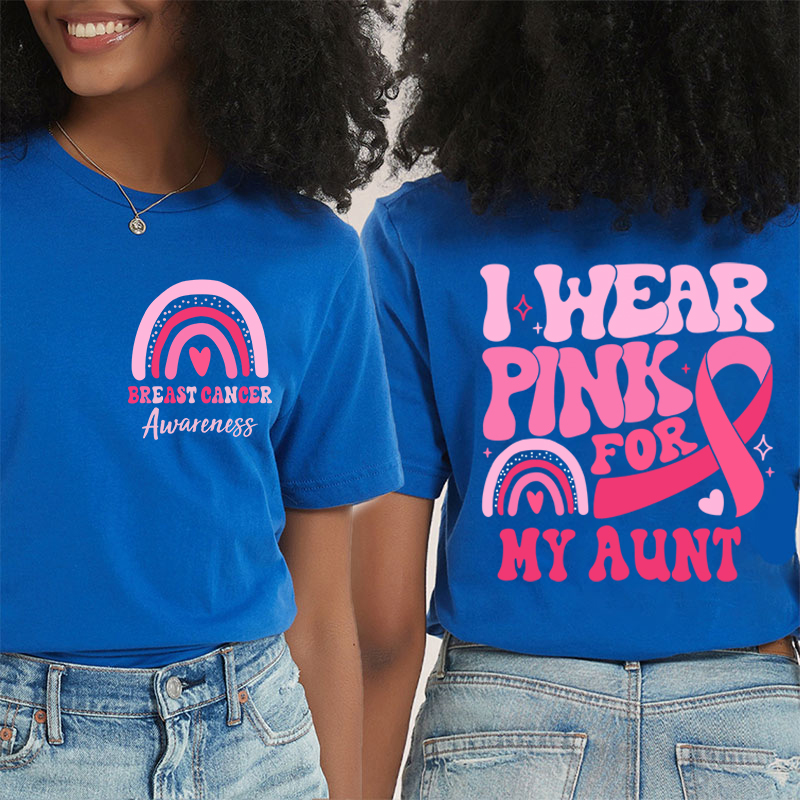 Personalized I Wear Pink For My Breast Cancer Teacher Two Sided T-Shirt