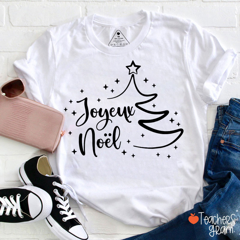 Joyeux Noël French Teacher T-Shirt