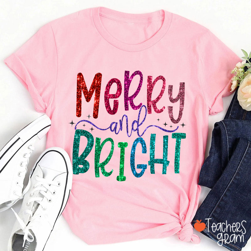 Colorful Merry And Bright Teacher T-Shirt