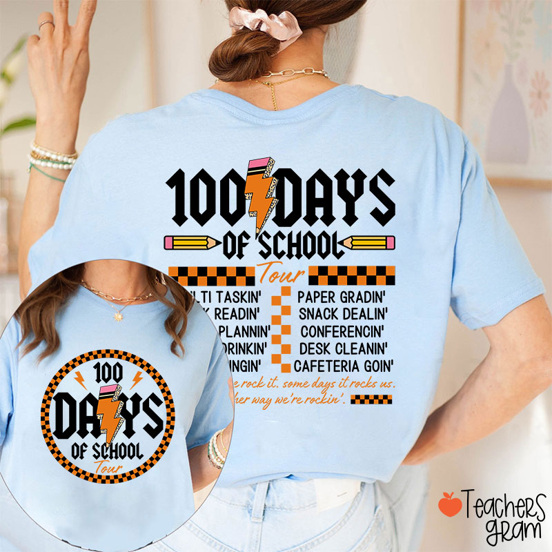 100 Days Of School Tour Teacher Two Sided T-Shirt