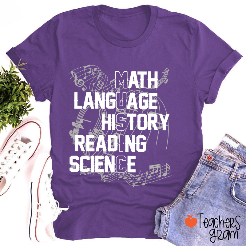 Math Language History Reading Science Teacher T-Shirt
