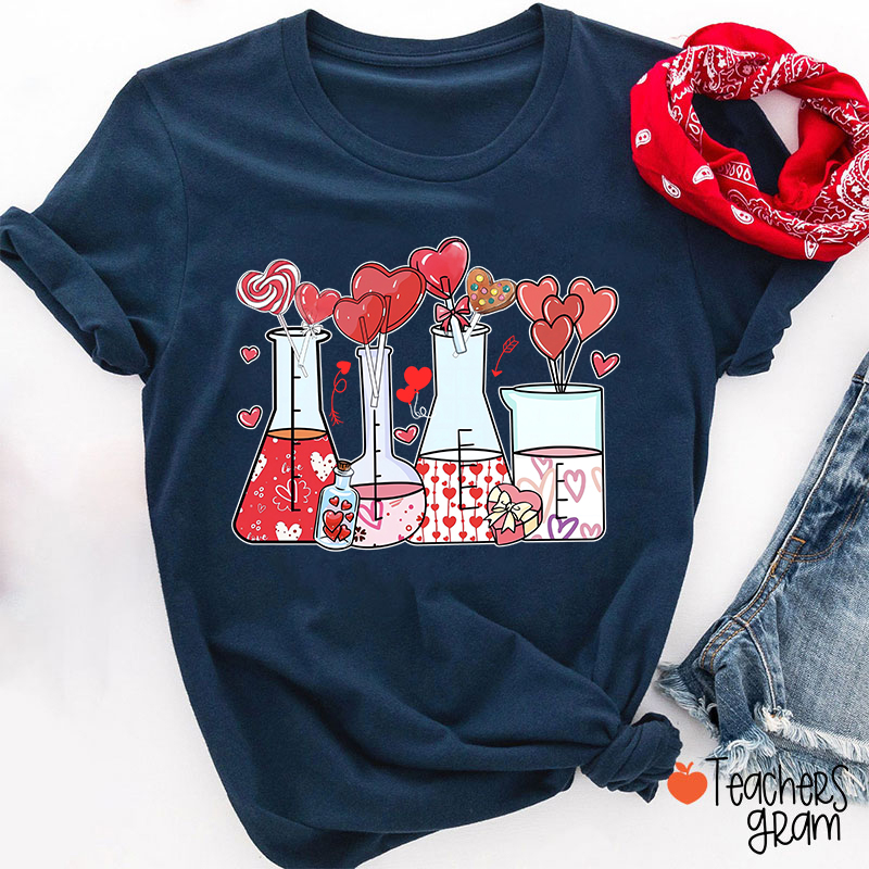 Love Valentine Science Teacher T-Shirt