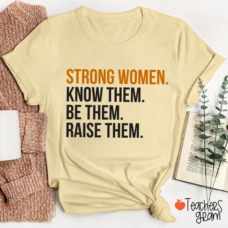 Strong Women Teacher T-Shirt