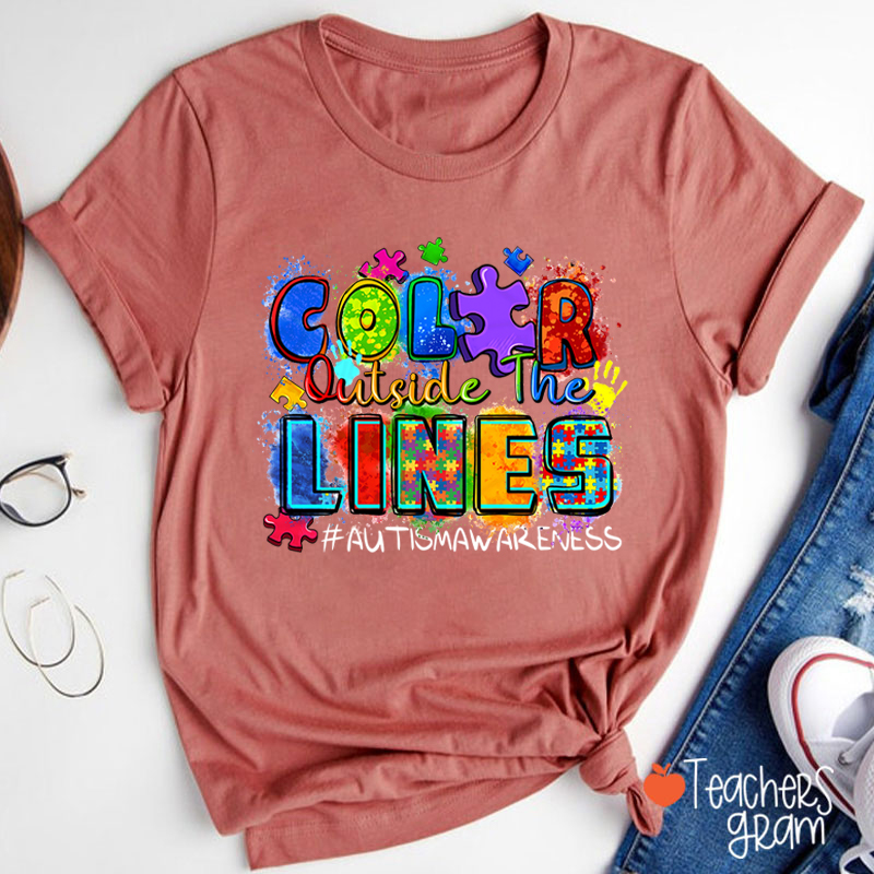 Color Outside The Lines Teacher T-Shirt