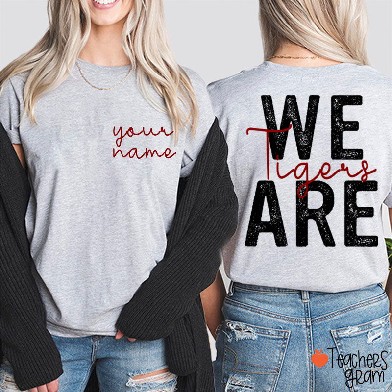 Personalized Mascot And Name We Are School Spirit Teacher Two Sided T-Shirt