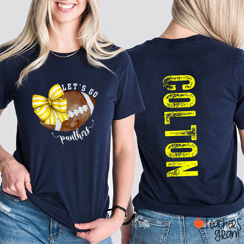 Personalized Sports And Mascot Let's Go Teacher Two Sided T-Shirt