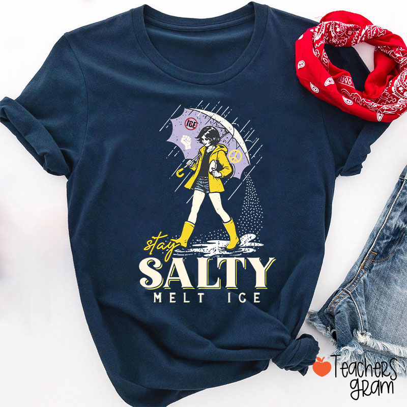 Subtle Anti Ice Stay Salty Protest Teacher T-Shirt