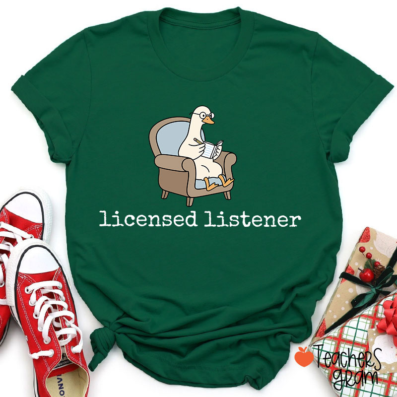 Licensed Listener Teacher T-Shirt