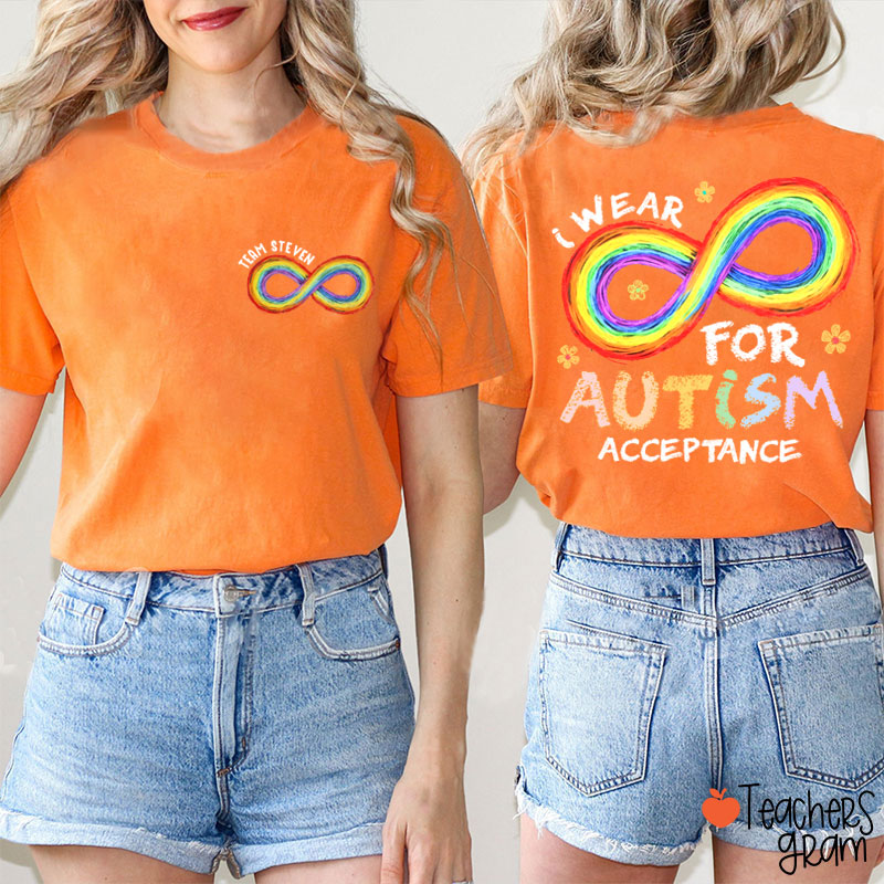 Personalized Name I Wear For Autism Acceptance Teacher Two Sided T-Shirt