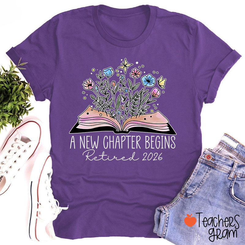 Personalized A New Chapter Begins Retired Teacher T-Shirt