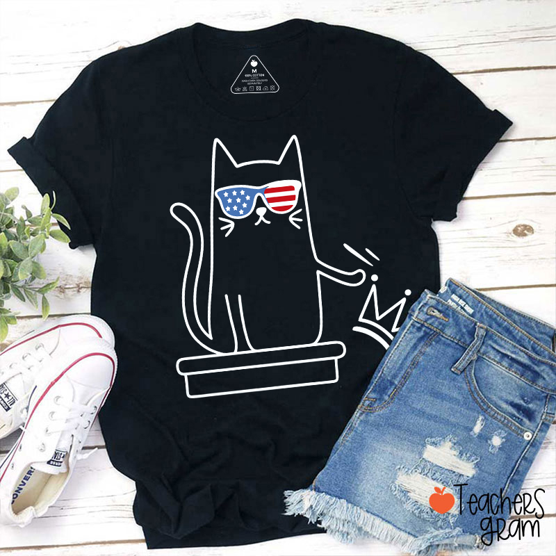 Cat No Kings In America Teacher T-Shirt
