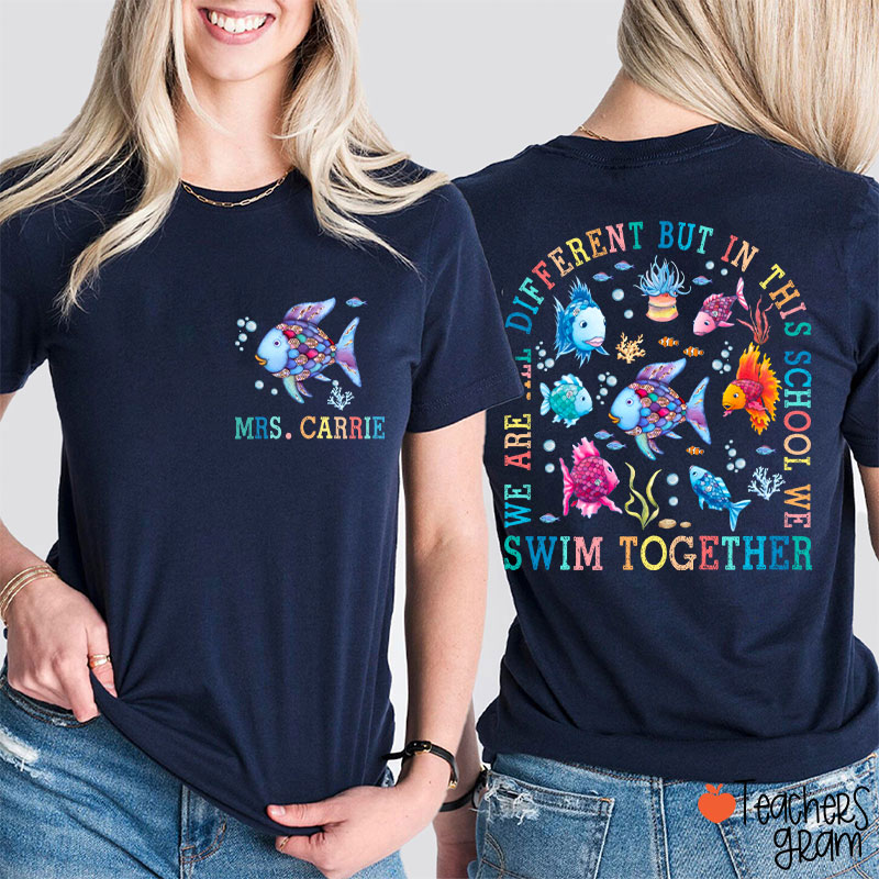 Personalized Name We Are All Different Teacher Two Sided T-Shirt