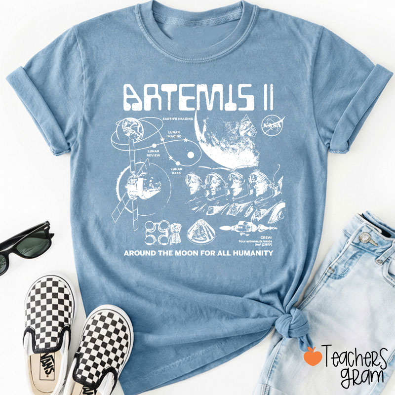 Artemis Around The Moon For All Humanity Teacher T-Shirt
