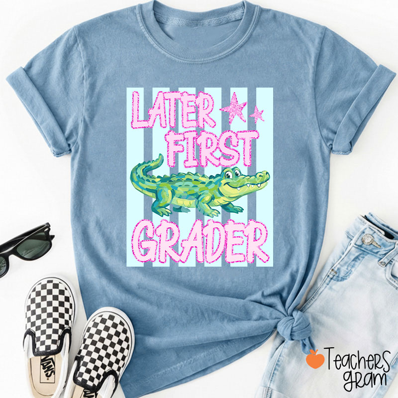 Personalized Grade Later Gator Teacher T-Shirt