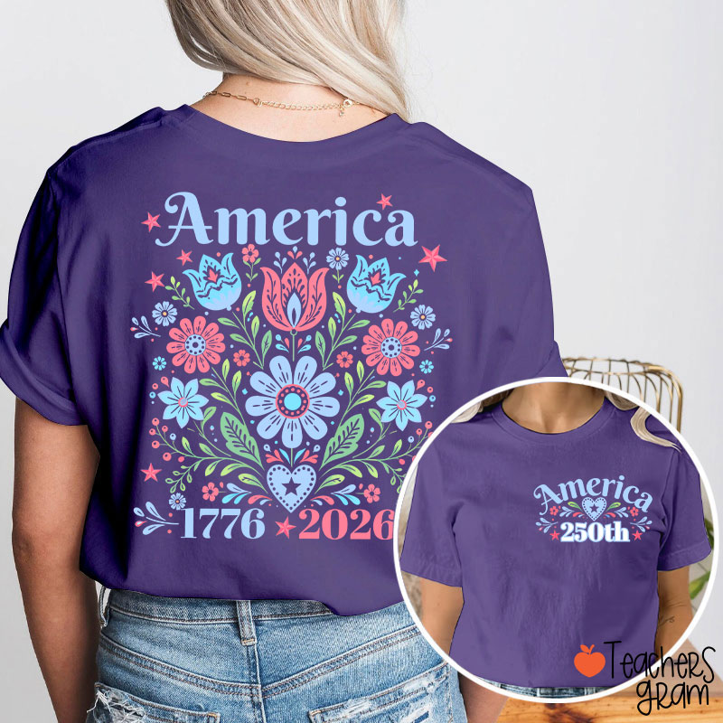 America 250 Floral Folk Art Teacher Two Sided T-Shirt